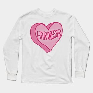 Cute Pink Love Heart Hairstylist Long Sleeve T-Shirt